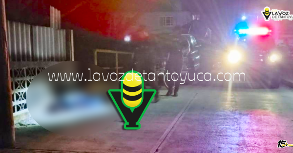 Localizan a hombre sin vida en la vía pública, en Tamalín