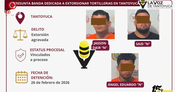 Vinculan a proceso a tres por presunta extorsión contra tortillería en Tantoyuca