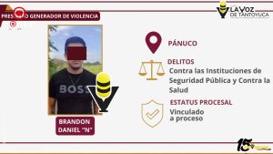 Vinculan a proceso a presunto generador de violencia en Pánuco