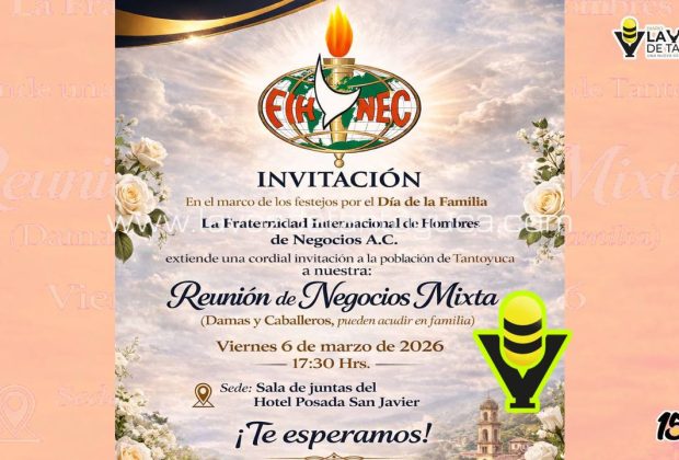Fraternidad Internacional de Hombres de Negocios A.C. invita a Reunión de Negocios Mixta en Tantoyuca