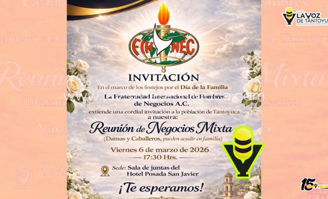 Fraternidad Internacional de Hombres de Negocios A.C. invita a Reunión de Negocios Mixta en Tantoyuca