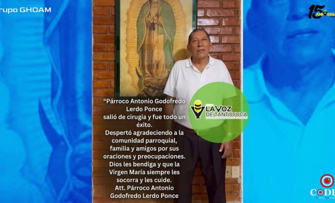 Todo un éxito la cirugía del párroco Antonio Godofredo Lerdo Ponce; se encuentra en recuperación
